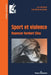 Sport et violence: Repenser Norbert Elias by Dominique Bodin, Luc Robène