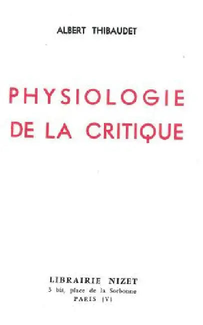 Physiologie de la Critique by Albert Thibaudet