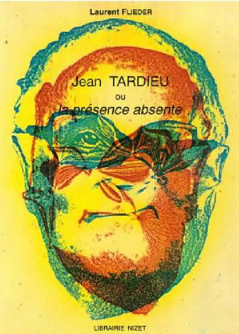 Jean Tardieu Ou La Presence Absente by Laurent Flieder