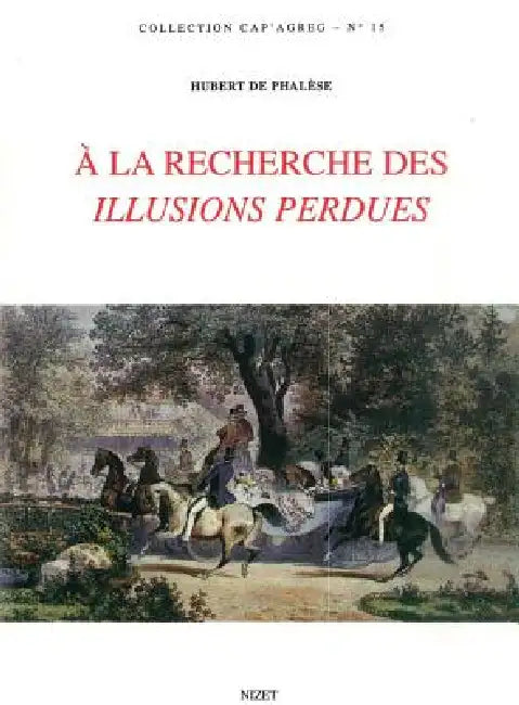 a la Recherche Des Illusions Perdues by Hubert de Phalese
