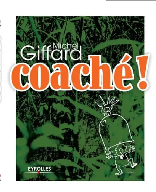Coaché ! by Giffard, Michel