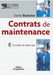 Contrats de maintenance: Conseils et rédaction by Bachelier, Daniel
