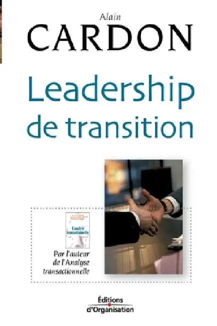 Leadership de transition by Cardon, Alain