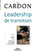 Leadership de transition by Cardon, Alain