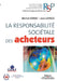 La responsabilité sociétale des acheteurs by Joras, Michel
