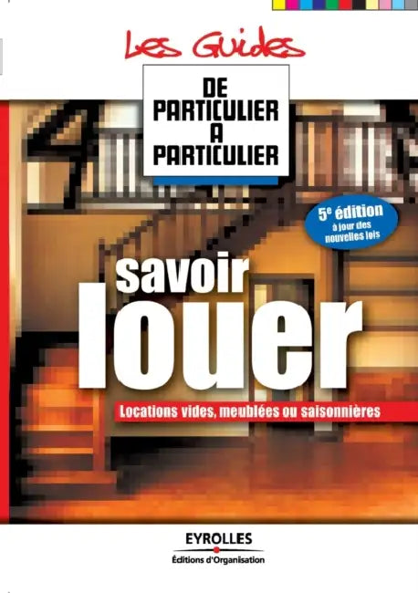 Savoir louer by de Particulier À Particulier