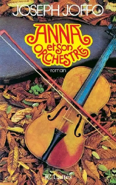 Anna et son orchestre by Joffo-J