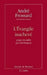 L'Evangile inachevé by André Frossard
