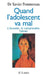 Quand l'adolescent va mal by Pommereau-X