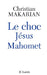 Le choc Jésus - Mahomet by Makarian-C