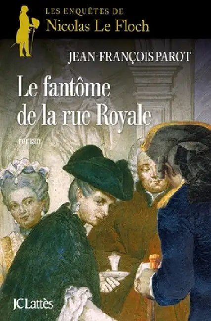 Le Fantome de la Rue Royale by Parot-J F.