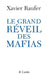 Le grand réveil des mafias by Raufer-X