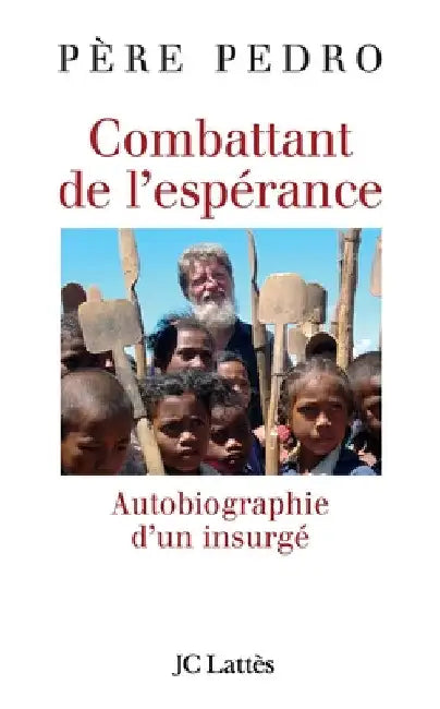 Combattant de l'espérance by Pere Pedro