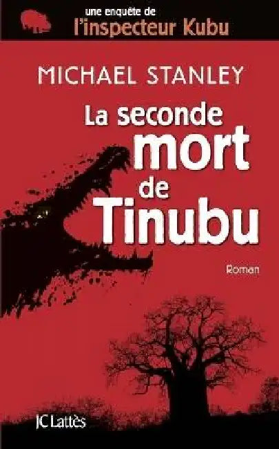 La seconde mort de Tinubu by Michael Stanley