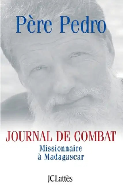 Journal de combat by Père Pedro