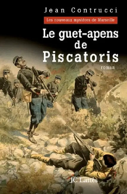 Le Guet Apens de Piscatoris by Contrucci-J
