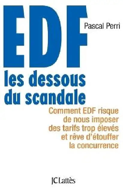 Edf: Les dessous du scandale by Pascal Perri
