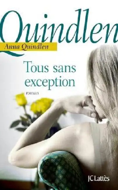 Tous sans exception by Anna Quindlen