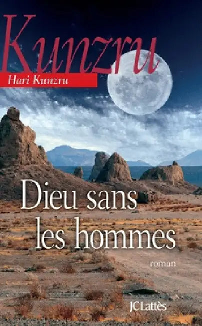 Dieu sans les hommes by Hari Kunzru
