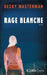 Rage blanche by Becky Masterman