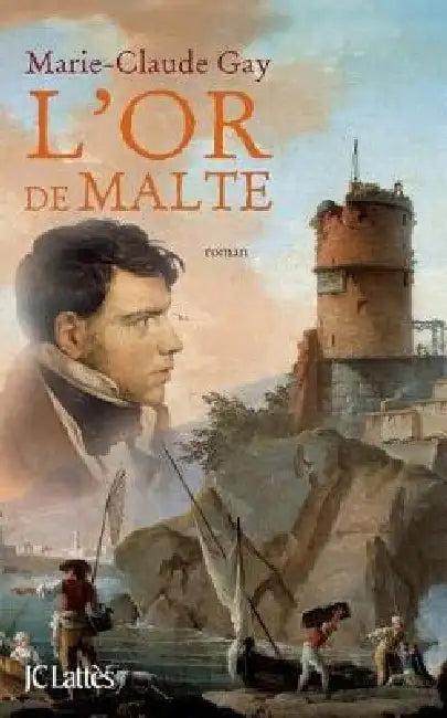 L'Or de Malte by Marie-Claude Gay