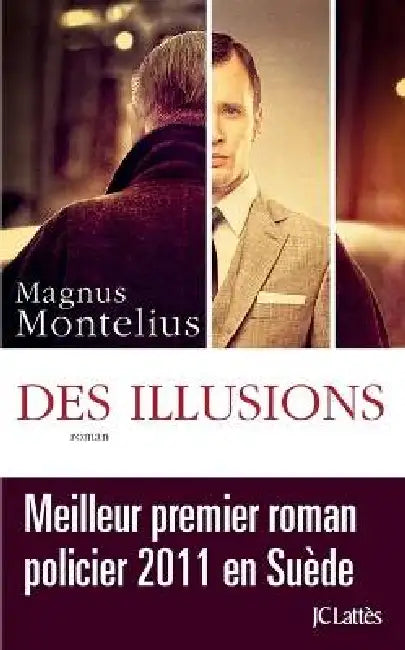 Des illusions by Magnus Montelius