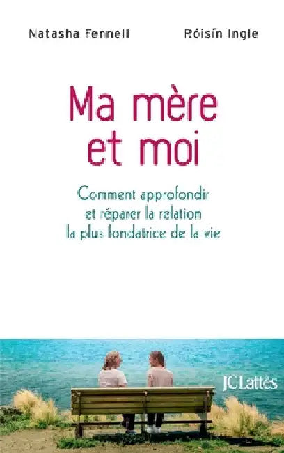 Ma mère et moi by Fennell-N+ingle-R
