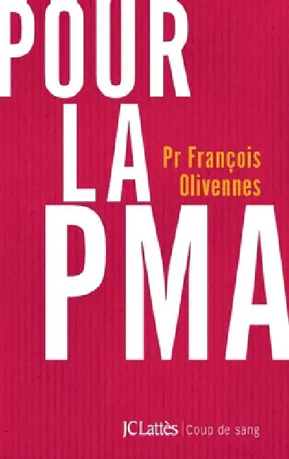 Pour la PMA by Olivennes-P