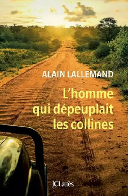 L'homme qui dépeuplait les collines by Lallemand-A
