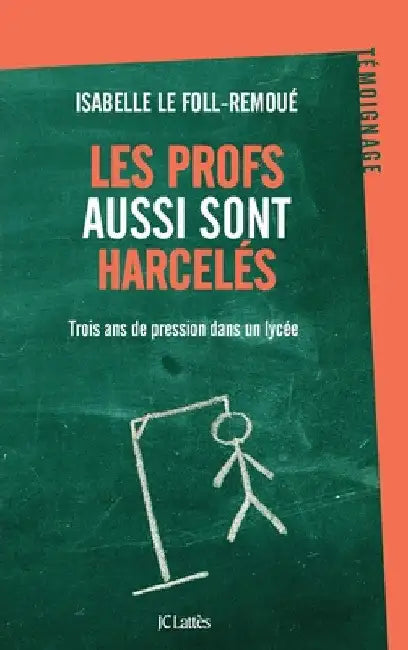 Les profs aussi sont harcelés by Le Borgne-I