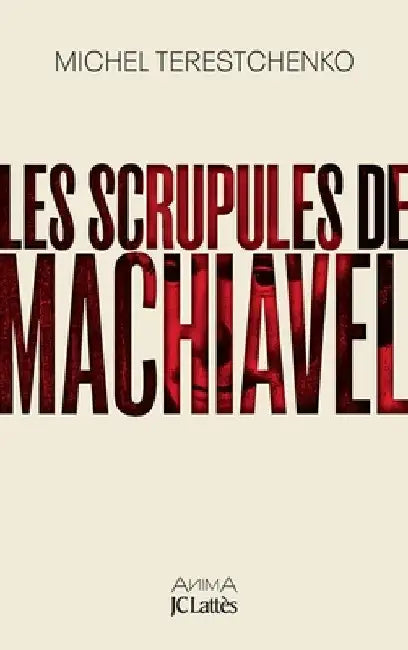 Les scrupules de Machiavel by Terestchenko-M