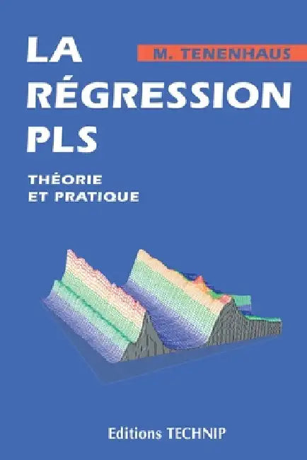 La régression PLS: Théorie et pratique by Tenenhaus, Michel