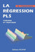 La régression PLS: Théorie et pratique by Tenenhaus, Michel