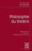 Textes Cles de Philosophie Du Theatre by Matthieu Haumesser, Camille Combes-Lafitte, Nicolas Puyuelo