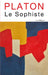 Le Sophiste by Monique Dixsaut, Monique Dixsaut