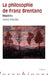 La Philosophie de Brentan Reperes by Denis Fisette