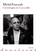 Genealogies de la Sexualite by Arnold I. Davidson, Arnold I. Davidson, Michel Foucault