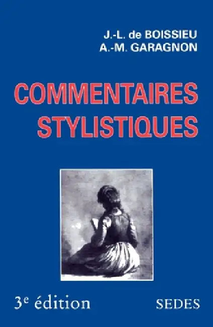 Commentaires stylistiques by Jean-Louis de Boissieu