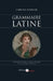 Grammaire latine - Introduction linguistique à la langue latine: Introduction linguistique à la langue latine by Christian Touratier