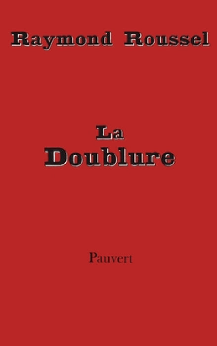 La Doublure by Roussel-R