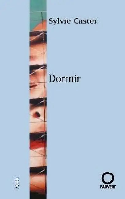 Dormir by Sylvie Caster