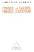 Penser la guerre, penser l'économie by Christian Schmidt