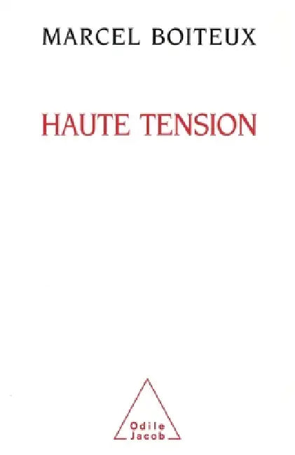 Haute Tension by Marcel Boiteux