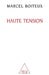 Haute Tension by Marcel Boiteux