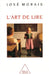 Art of Reading / L'Art de lire by José Morais