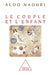 Couple and the Child / Le Couple et l'Enfant by Aldo Naouri