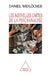 New Maps for Psychoanalysis / Les Nouvelles Cartes de la psychanalyse by Daniel Widlöcher