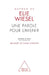 About Elie Wiesel: Teachings for the Future / Autour d'Élie Wiesel: Une parole pour l'avenir by Michaël de Saint Chéron