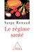 A Healthy Diet / Le Régime Santé by Serge Renaud