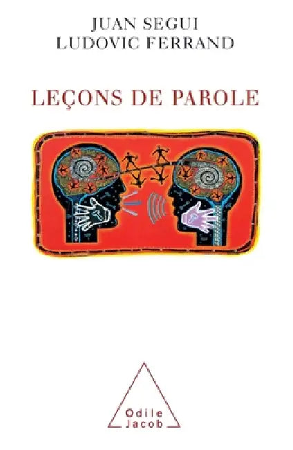 Leçons de parole by Juan Segui, Ludovic Ferrand